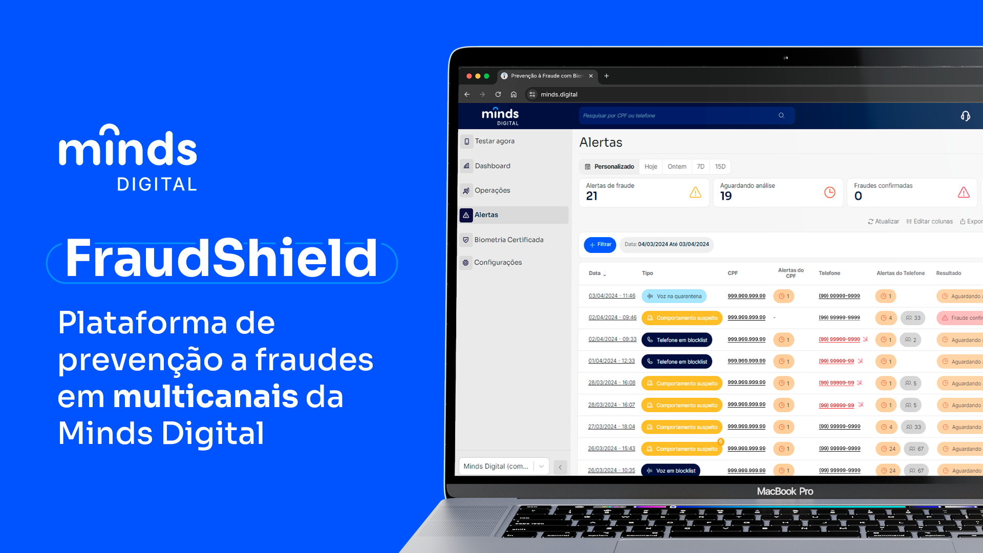 FraudShield: plataforma de prevenção a fraudes em multicanais