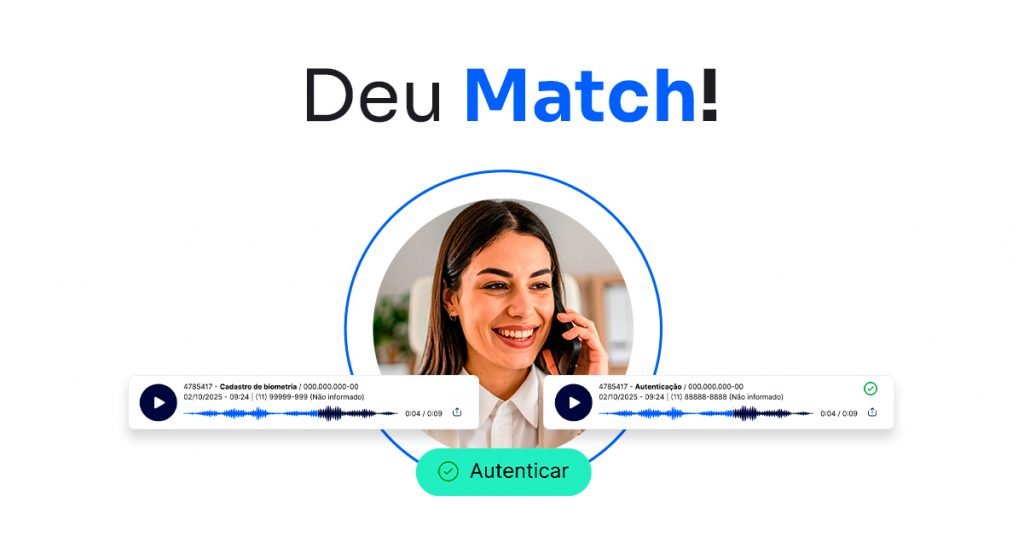 Deu match! Segurança e agilidade no atendimento com autenticação por voz