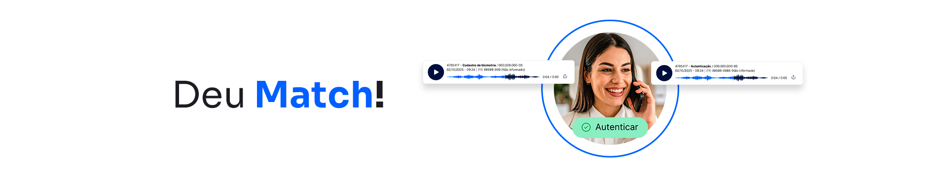 Deu Match: Como a autenticação por voz combina segurança e agilidade no atendimento ao cliente